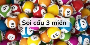 Soi Cầu 3 Miền - Bí Quyết “Đổi Vận” Từ Các Cao Thủ