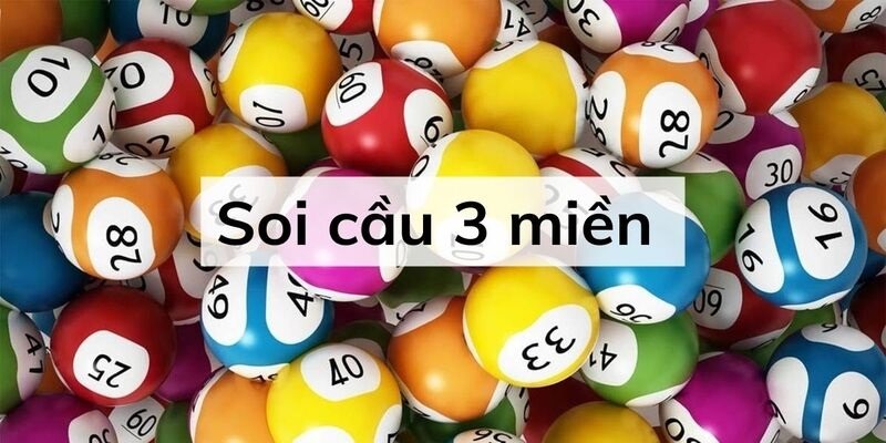 Soi Cầu 3 Miền - Bí Quyết “Đổi Vận” Từ Các Cao Thủ